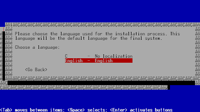 Please choose the language used for the installation process. This language will be the default language for the final system. Choose a language: C - No localization English - English
