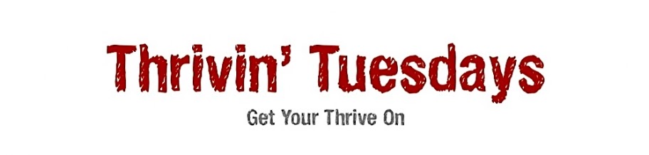 Thrivin' Tuesdays