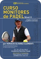 Curso Monitores Padel NIvel II Alvarez Clementi en Academia Sanchez Casal