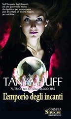 l_emporio_degli_incanti_tanya_huff_odissea_streghe_delos l_emporio_degli_incanti_tanya_huff_odissea_streghe_delos
