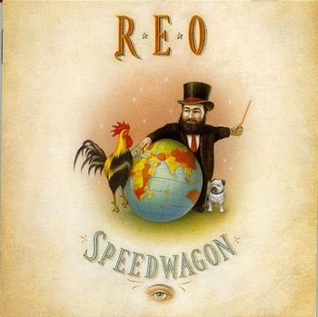 REO Speedwagon -《The Earth, A Small Man, His Dog And A Chicken》