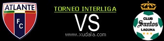 Atlante vs Santos Laguna