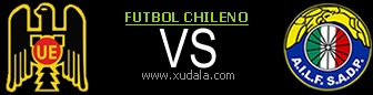 Union Espa&ntilde;ola vs Audax Italiano