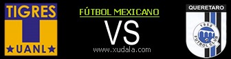 Tigres vs Queretaro