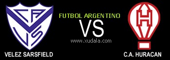 Velez Sarsfield vs Huracan