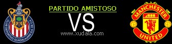 Chivas Guadalajara vs Manchester United en vivo