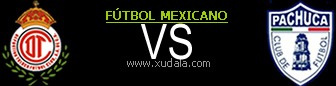 Toluca vs Pachuca