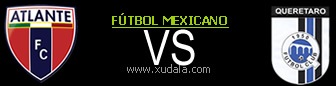 Atlante vs Queretaro