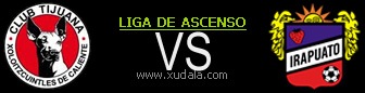 Tijuana vs Irapuato
