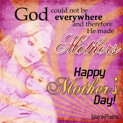 Happy Mother's Day - 2010