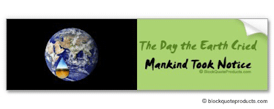 Day the Earth Cried Mankind Noticed Bumper Sticker bumpersticker