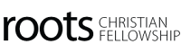 Roots Christian Fellowship Roots Christian Fellowship