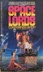 Space Lords - Cordwainer Smith