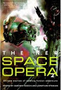 The New Space Opera 2 - Gardner Dozois and Jonathan Strahan