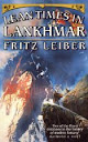 Lean Times In Lankhmar - Fritz Leiber