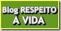 Blog Respeito à Vida Blog Respeito à Vida