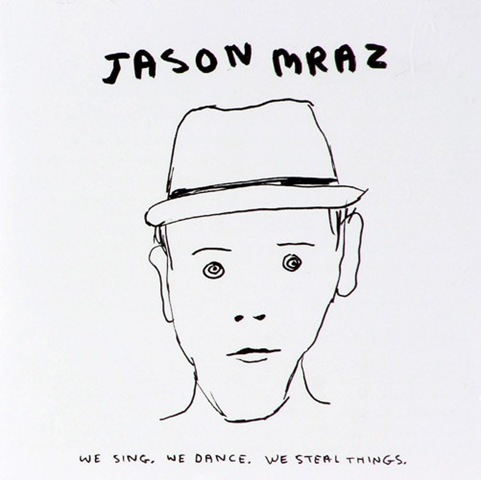 [CD Jason Mraz - We Sing, We Dance, We Steal Things[3].jpg]