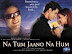 Na Tum Jaano Na Hum