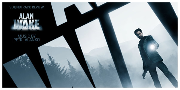 Alan Wake (Game Soundtrack) by Petri Alanko - Review