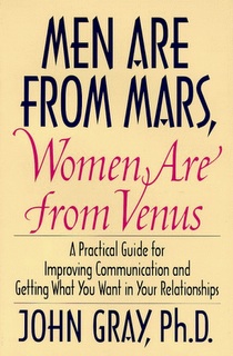 Men Are From Mars, Women Are From Venus Men Are From Mars, Women Are From Venus