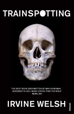 Trainspotting by Irvine Welsh Trainspotting by Irvine Welsh
