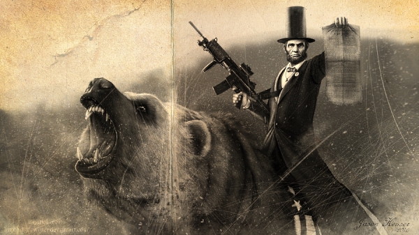 Abe Lincoln Riding a Grizzly