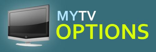 My tv options