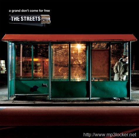 [The_StreetsA_Grand_Dont_Come_For_Fre[2].jpg]