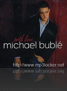 Michael Buble - With Love (2006)
