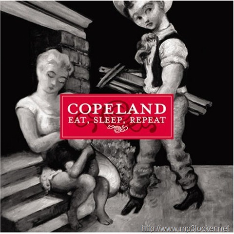 [Copeland_-_Eat,_Sleep,_Repeat[2].jpg]