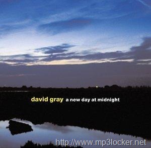 [David_Gray_-A_New_Day_At_Midnight-[2].jpg]