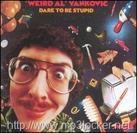 [Weird_Al_Yankovic_-_Dare_to_Be_Stupid[3].jpg]