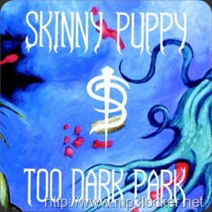 SkinnyPuppy-TooDarkPark