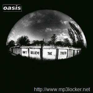 [Oasis_Don't_Believe_the_Truth[2].jpg]