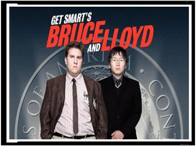 Get Smart's Bruce and Lloyd 2008