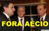 FORA AÉCIO CUNHA NEVES,FHC E JOSÉ SERRA