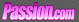  Passion.com - Tired of the same boring dates? Try Passion.com for a hotter love, more pleasure, and more fantasy!
