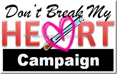 02 DONT BREAK MY HEART CAMPAIGN 02 DONT BREAK MY HEART CAMPAIGN