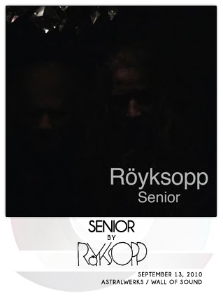 Senior by Röyksopp