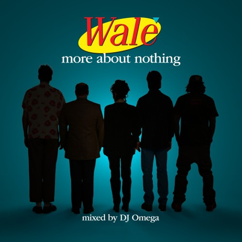 [Wale_MoreAboutNothing_Cover[2].png]