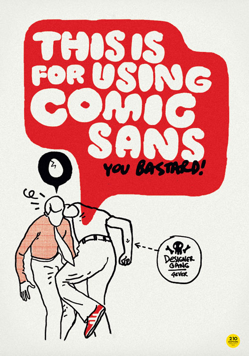 This is for Using Comic Sans - Graphisms