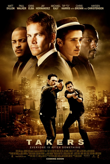 Takers Movie Poster Takers Movie Poster