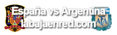 argentina vs espana