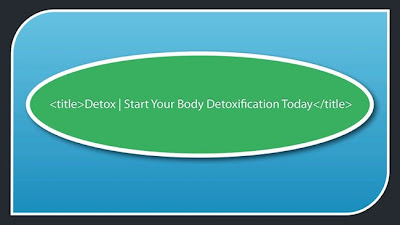 Detox start your body detoxification