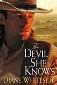 Devil She Knows