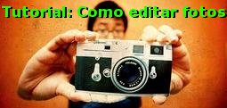 Tutorial - Como editar fotos banner tutorial como editar fotos