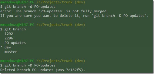 Screenshot of me not noticing the warning "error: the branch 'PO-updates' is not fully merged. If you are sure you want to delete it, run 'git branch -D PO-updates", and me (of course) running "git branch -D PO-updates"