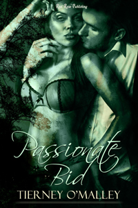 Passionate Bid by Tierney O'Malley