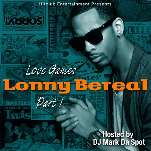 Lonny Bereal lonny bereal Lonny Bereal: Love Games Part1