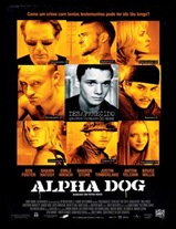 Alpha Dog [Drama]